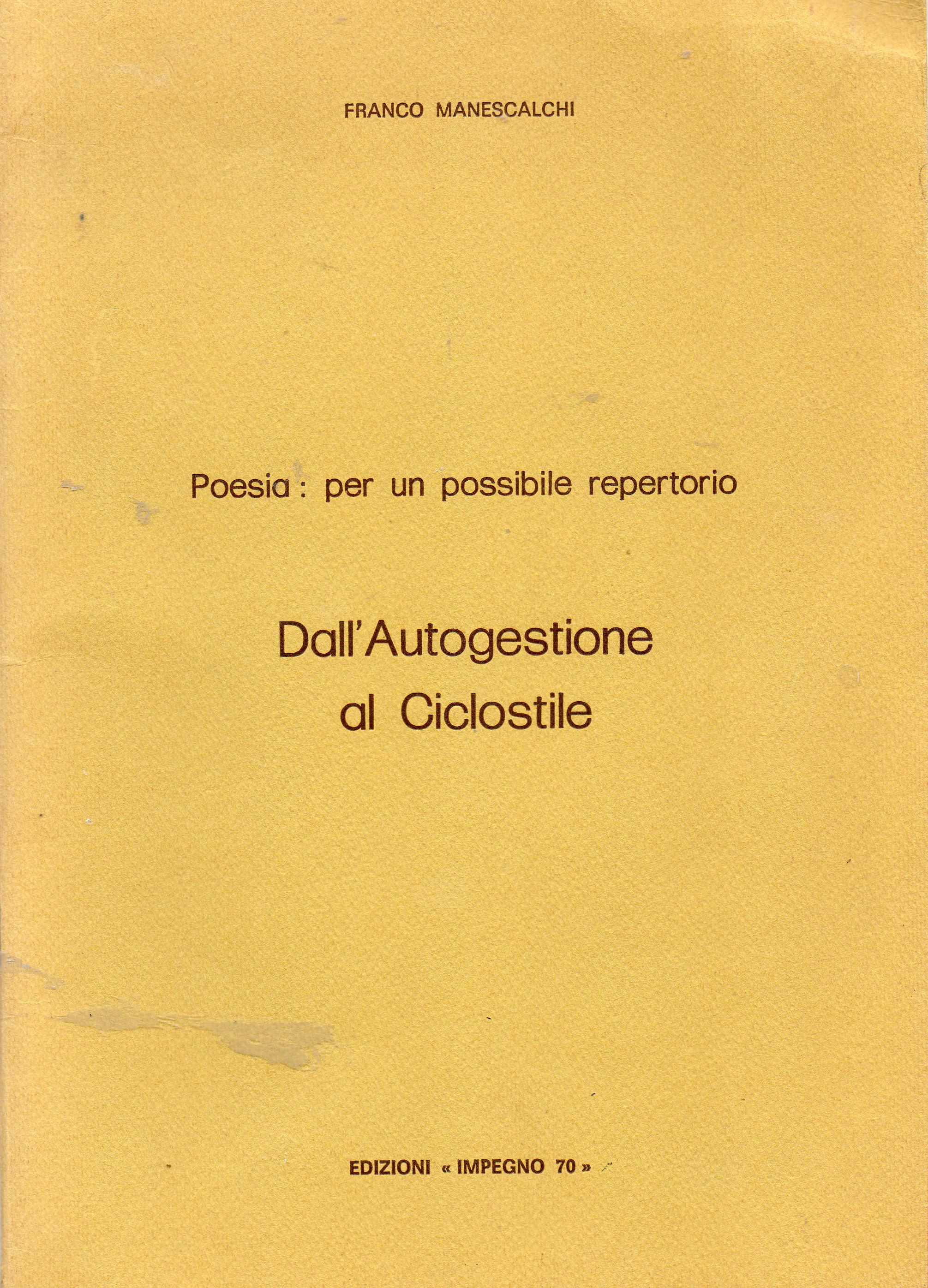 Dall'autogestione al ciclostile