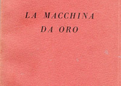 La macchina da oro. Edizioni di Quartiere