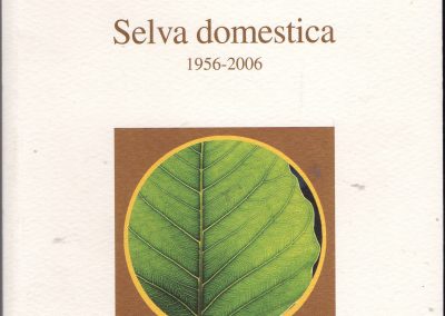 Selva domestica. Edizioni Polistampa